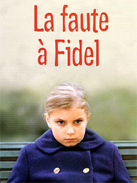 La Faute à Fidel