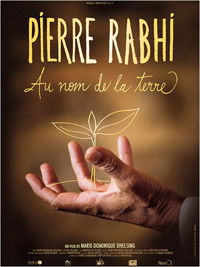 Pierre Rabhi au nom de la terre